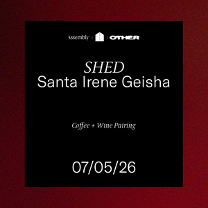 Santa Irene Geisha @ SHED