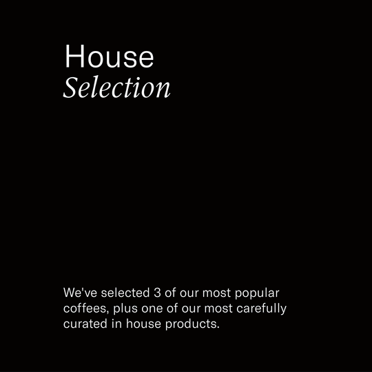 Assembly House Selection